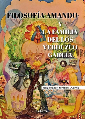 Filosofía amando y la familia de los Verduzco García | Sergio Manuel  Verduzco y García