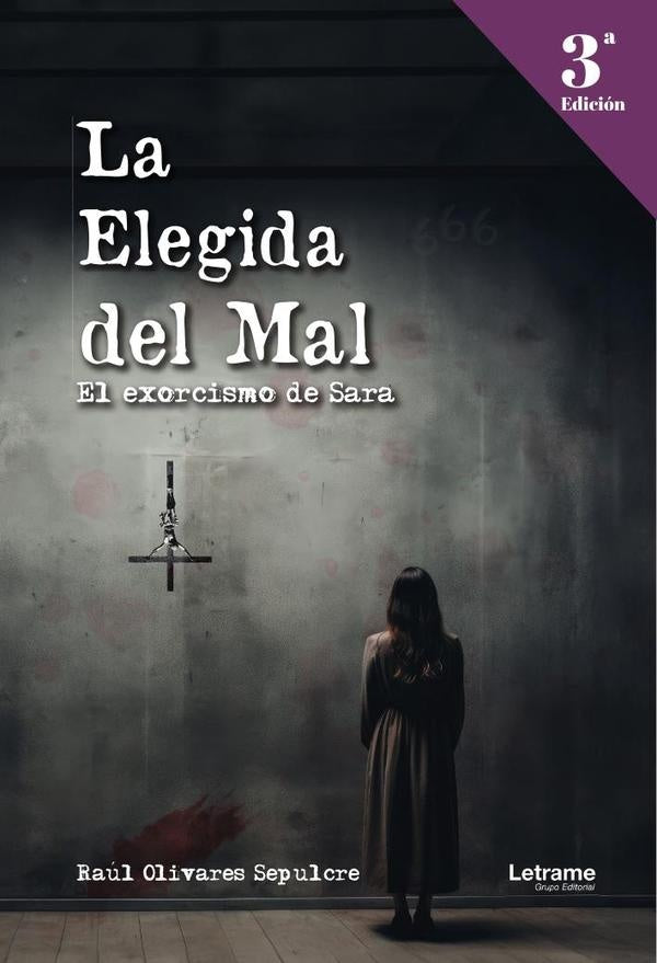 La elegida del mal.3era edición | Raúl Olivares Sepulcre