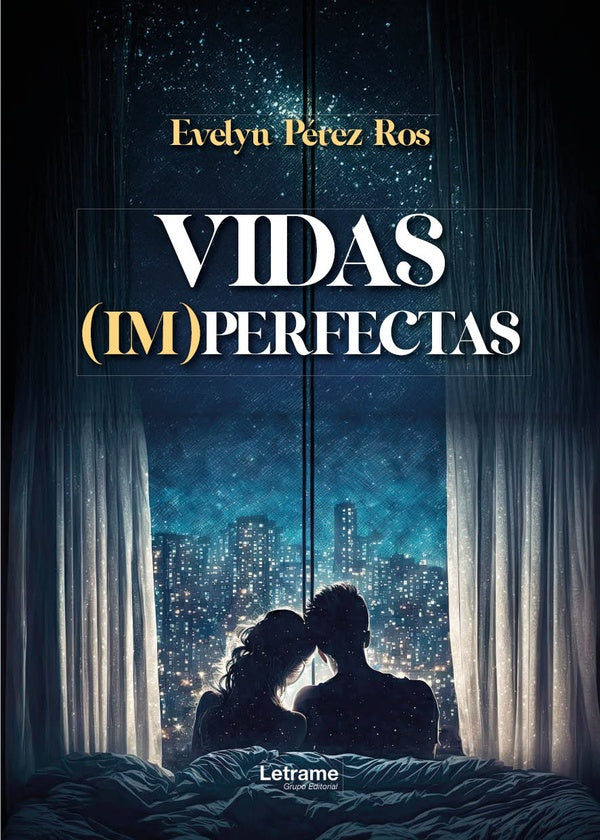 Vidas (im)perfectas | Evelyn  Pérez Ros