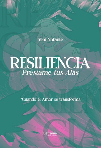 Resiliencia  | Ynfante Yeni