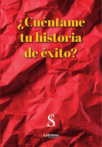 ¿Cuéntame tu historia de éxito? | Sergio E. Alderete
