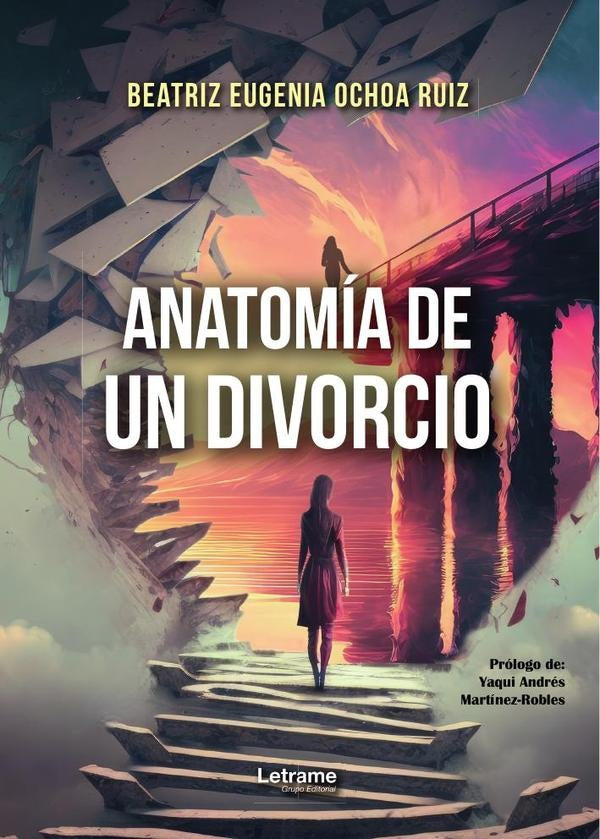 Anatomía de un divorcio | Beatriz Eugenia  Ochoa Ruiz