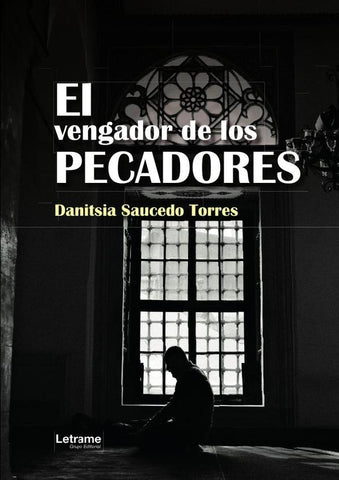 El vengador de los pecadores | Danitsia  Saucedo Torres