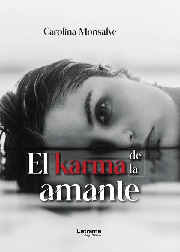 El karma de la amante | Carolina  Monsalve