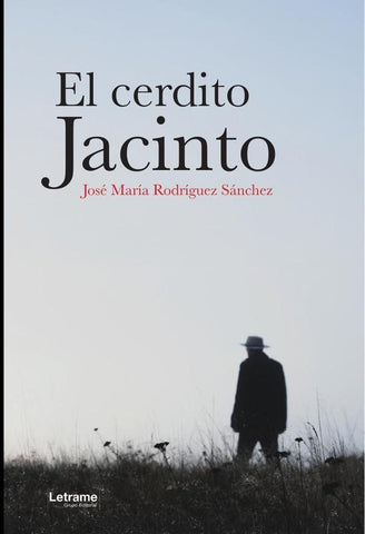 El cerdito Jacinto | José María  Rodríguez Sánchez