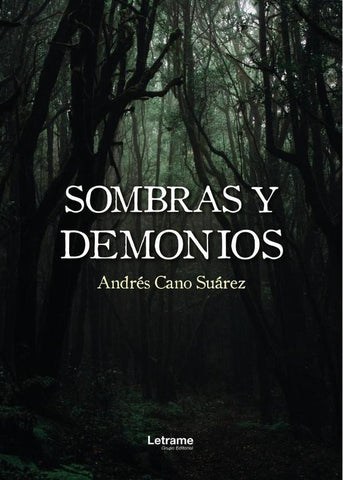 Sombras y demonios | Andrés  Cano Suárez