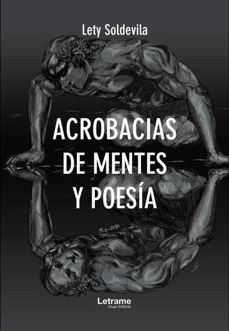 Acrobacias de mentes y poesía | Leticia del Carmen Soldevila Arriaga