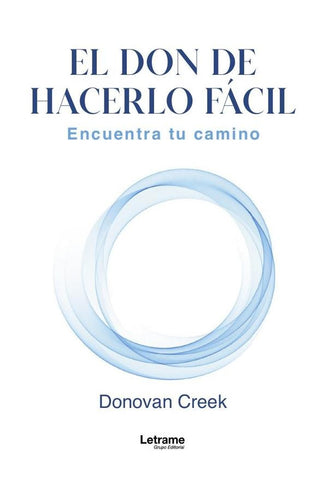 El don de hacerlo fácil | Donovan  Creek