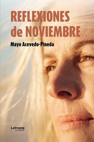 Reflexiones de noviembre | Mayo  Acevedo-Pineda