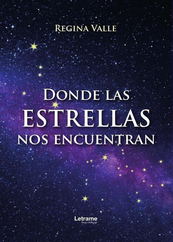 Donde las estrellas nos encuentran | Regina Alejandra  García Valle