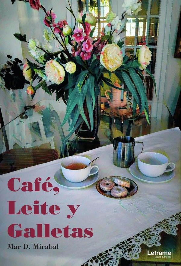 Café, Leite y Galletas | Mar D. Mirabal
