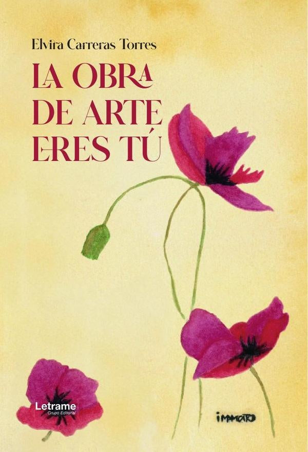 La obra de arte eres tú | Elvira  Carreras Torres