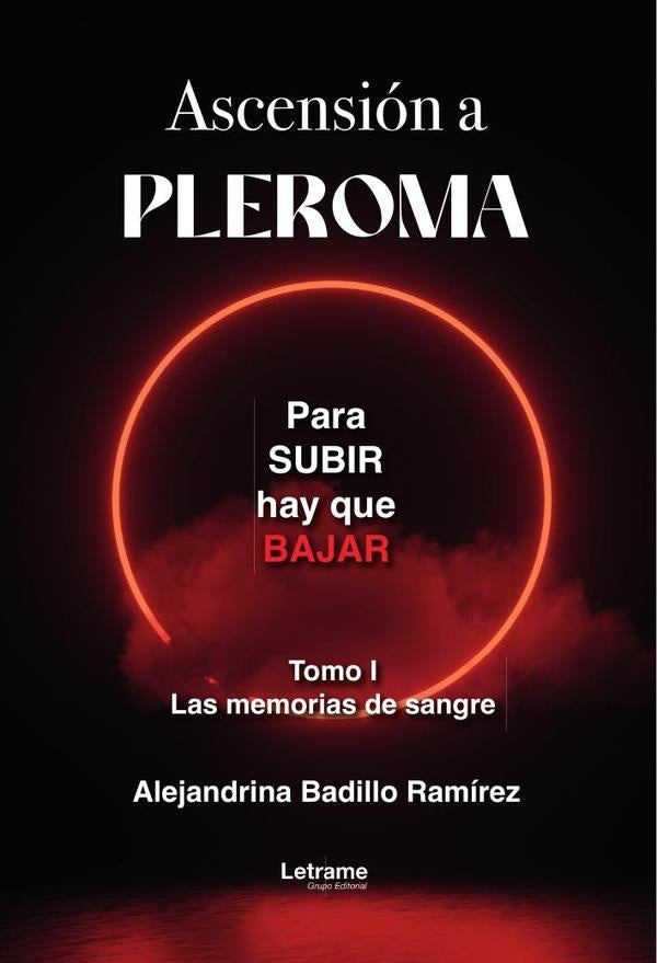 Ascensión a Pleroma. 2ª Edición | Alejandrina Badillo Ramírez
