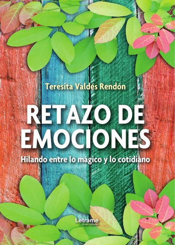 Retazo de emociones | Teresita  Valdés Rendón