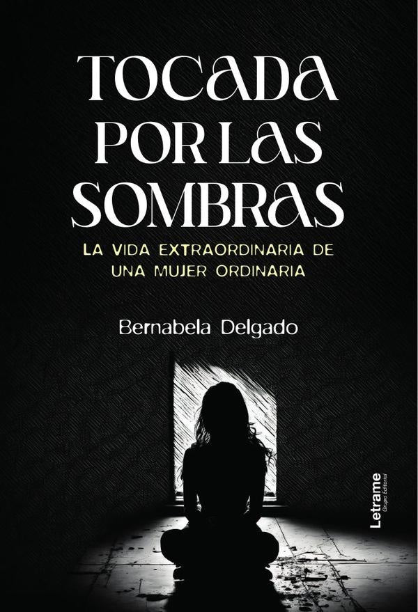 Tocada por las sombras | Bernabela  Delgado