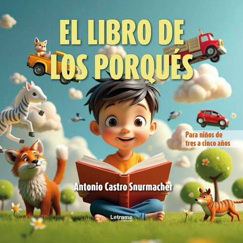 El libro de los porqués | Antonio  Castro Snurmacher
