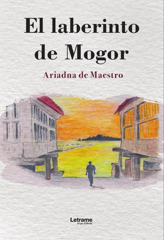 El laberinto de Mogor | Ariadna  de Maestro