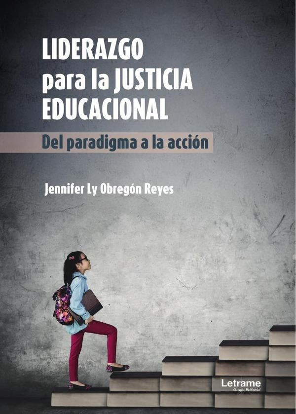 Liderazgo para la justicia educacional | Jennifer Ly  Obregón Reyes
