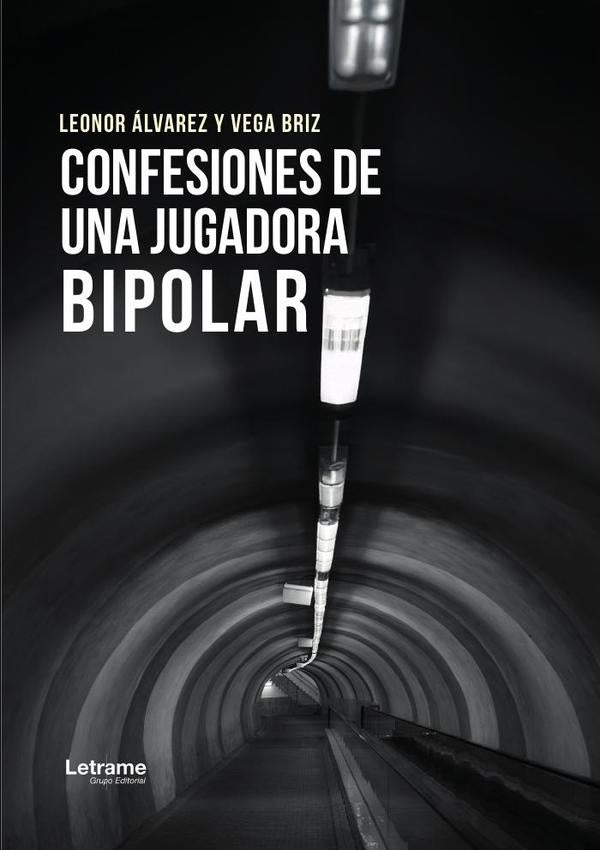 Confesiones de una jugadora bipolar | Briz, Álvarez