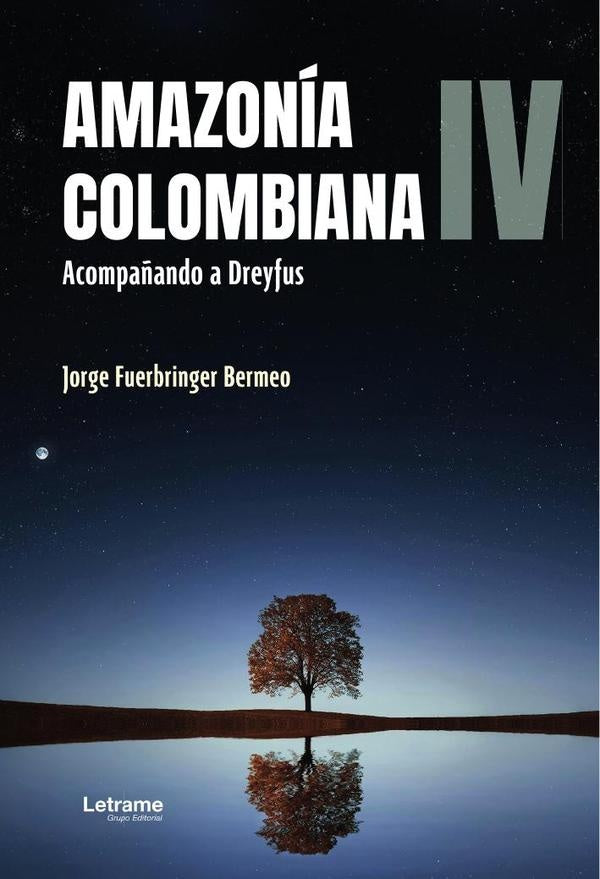 Amazonía colombiana IV | JORGE  FUERBRINGER BERMEO