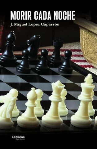 Morir cada noche | J. Miguel López Caparrós