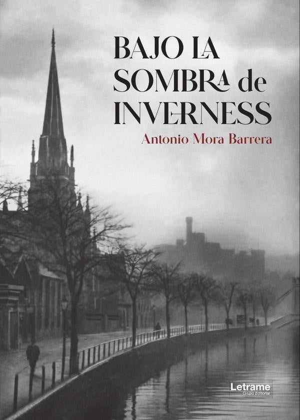 Bajo la sombra de Inverness | Antonio  Mora Barrera
