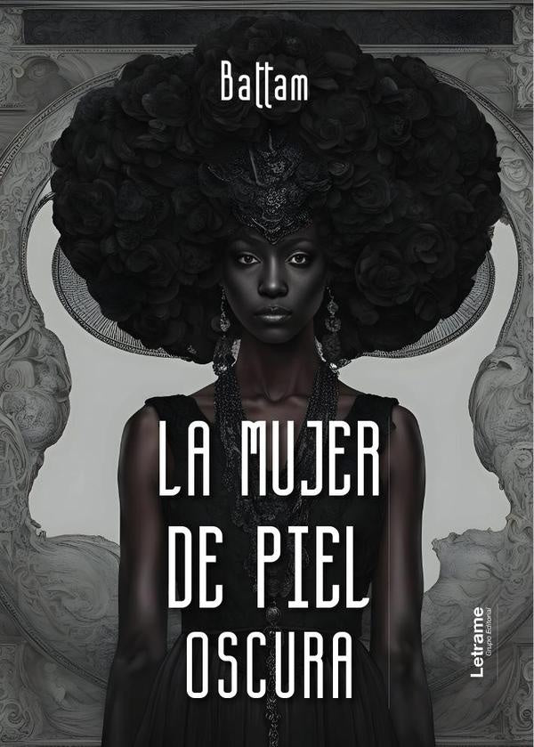 La mujer de piel oscura | Battam .