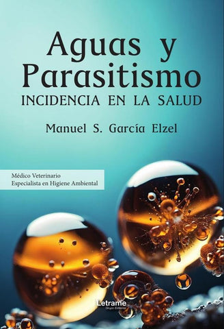 Aguas y parasitismo | Manuel S.  García Elzel