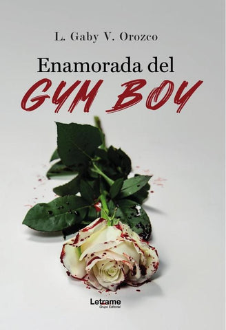 Enamorada del gym boy  | L. Gaby  V. Orozco
