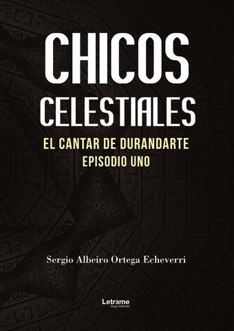 Chicos celestiales | Sergio Albeiro  Ortega Echeverri