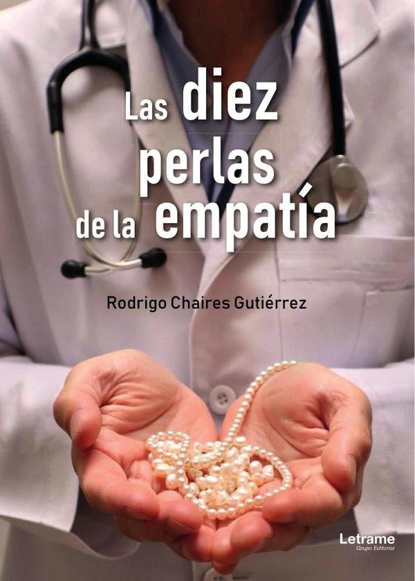 Las diez perlas de la empatía | Rodrigo  Chaires Gutiérrez