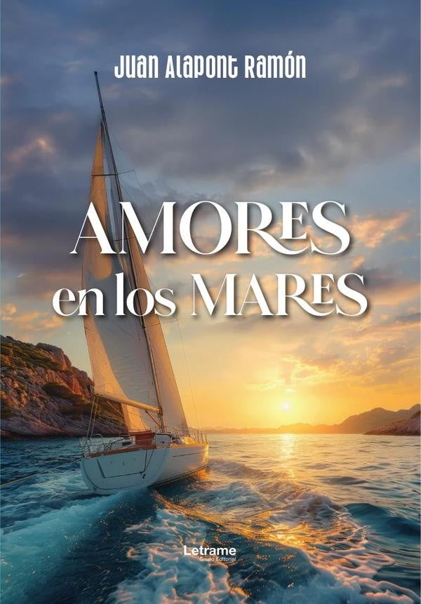 Amores en los mares | Juan Alapont Ramón