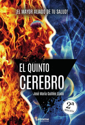El quinto cerebro 2ª Edición | José María Guillén Lladó