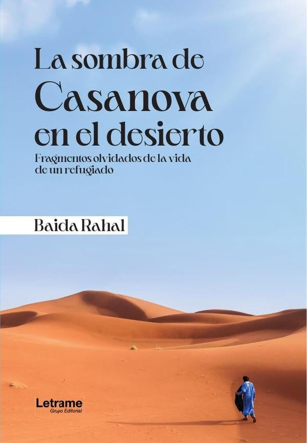 La sombra de Casanova en el desierto | Baida  Embarec Rahal