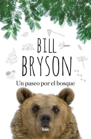 UN PASEO POR EL BOSQUE.. | Bill Bryson