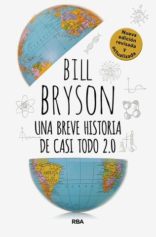 UNA BREVE HISTORIA DE CASI TODO 2.0 | Bill Bryson