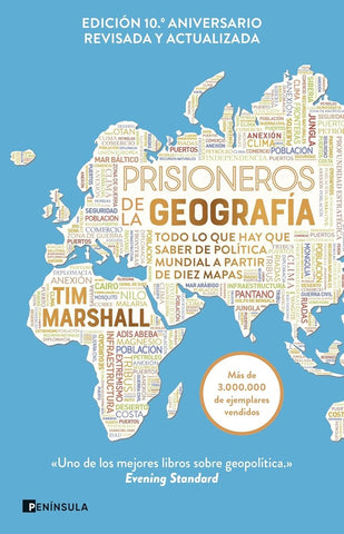 PRISIONEROS DE LA GEOGRAFIA NUEVA EDICION REVISADA Y AMPLIAD | TIM MARSHALL