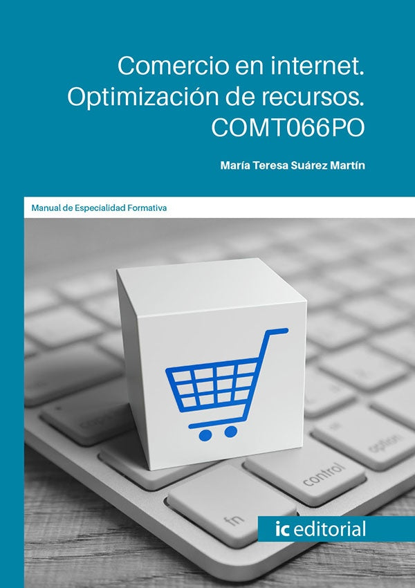 Comercio en internet. Optimización de recursos | María Teresa Suárez Martín