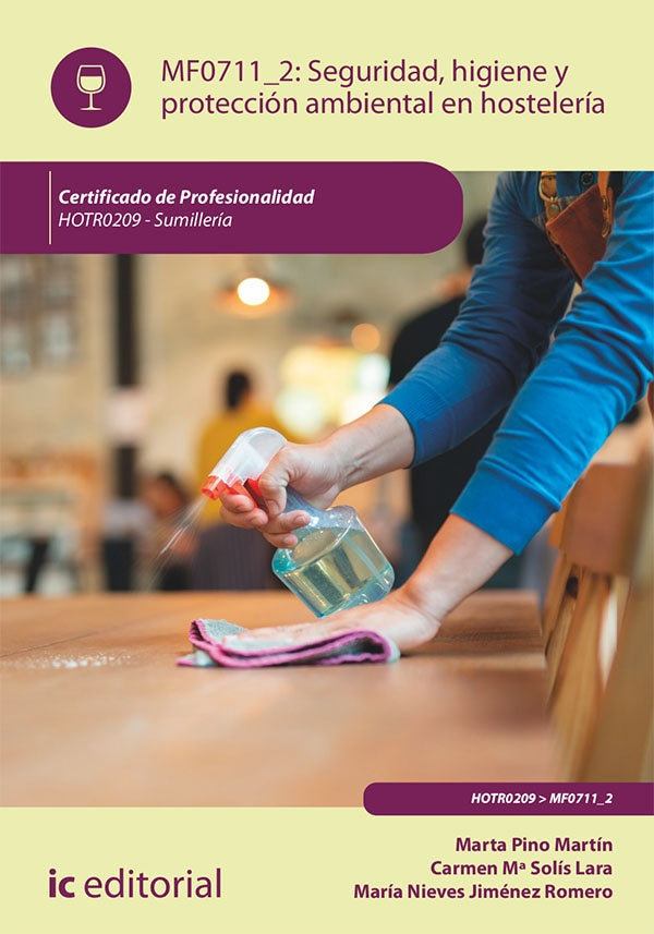 Seguridad e higiene y protección ambiental en hostelería. HOTR0209 - Sumillería | Solís Lara, Jiménez Romero y otros