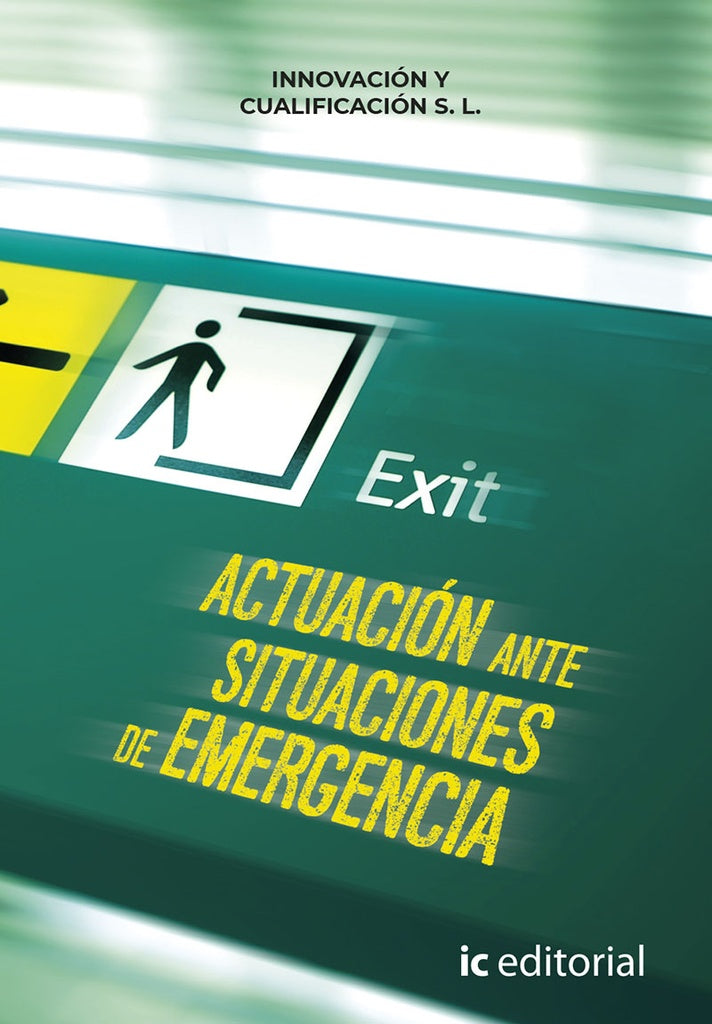 Actuación ante situaciones de emergencia | Innovación y Cualificación S. L.