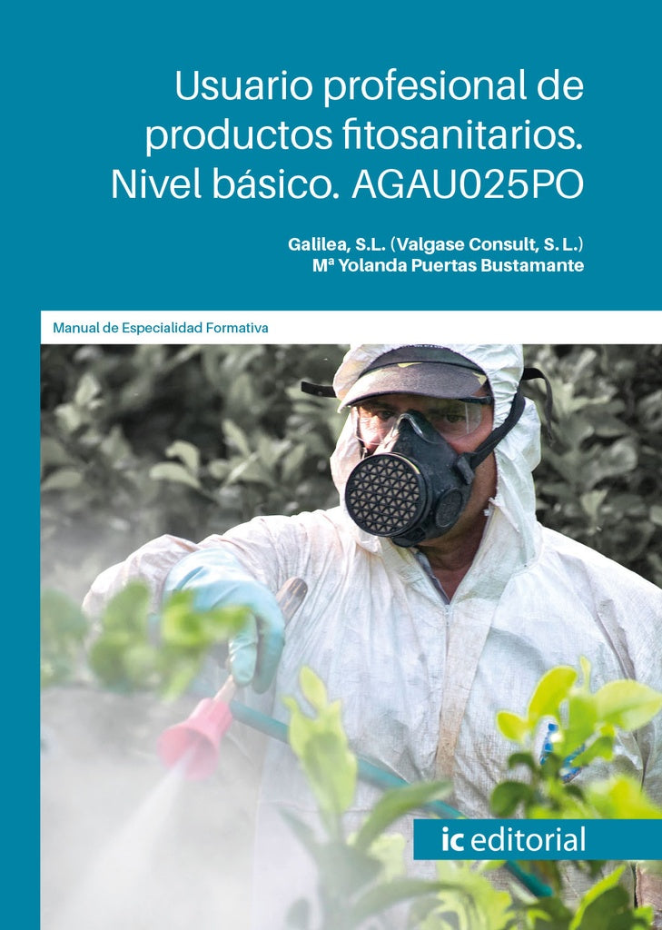 Usuario profesional de productos fitosanitarios. Nivel básico | Puertas Bustamante, Galilea