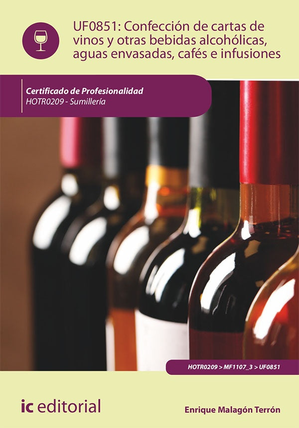 Confección de cartas de vinos, otras bebidas alcohólicas, aguas envasadas, cafés e infusiones. HOTR0 | Enrique Malagón Terrón