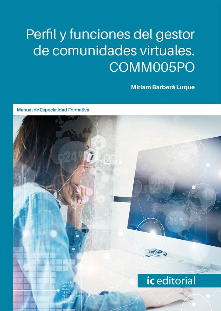 Perfil y funciones del gestor de comunidades virtuales | Miriam Barberá Luque