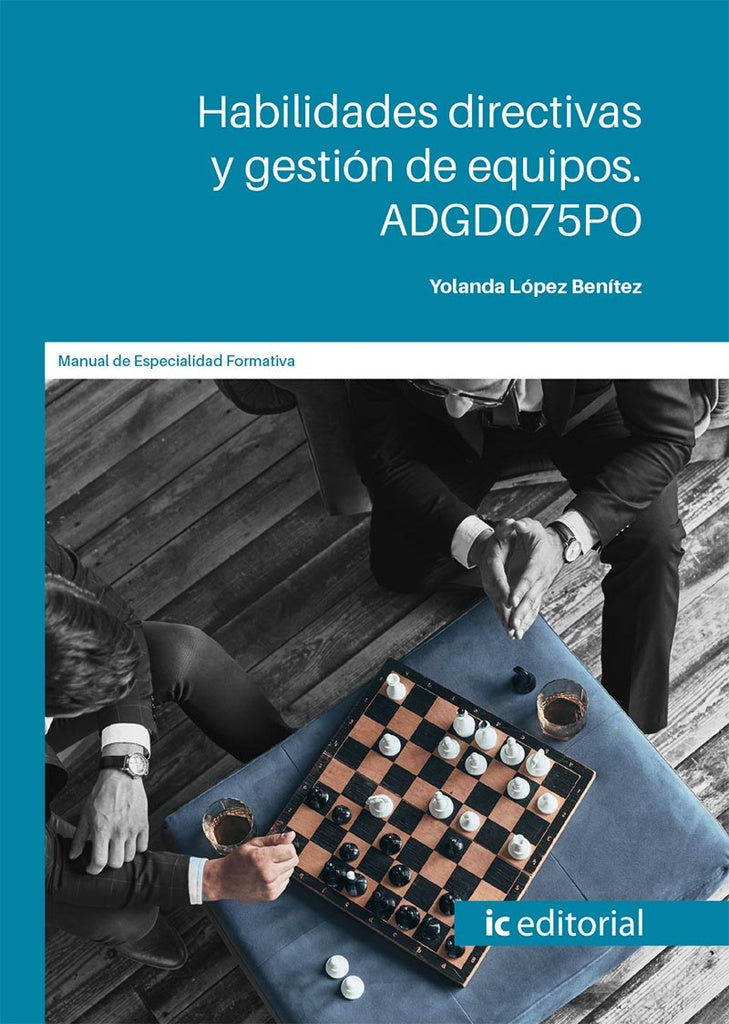 Habilidades directivas y gestión de equipos | Yolanda López Benítez