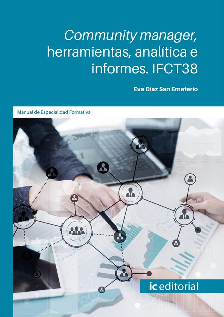 Community manager, herramientas, analítica e informes | Eva Díaz San Emeterio
