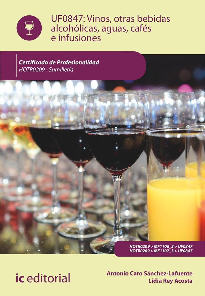 Vinos, otras bebidas alcohólicas, aguas, cafés e infusiones. HOTR0209 - Sumillería | Caro Sánchez-Lafuente, Rey Acosta