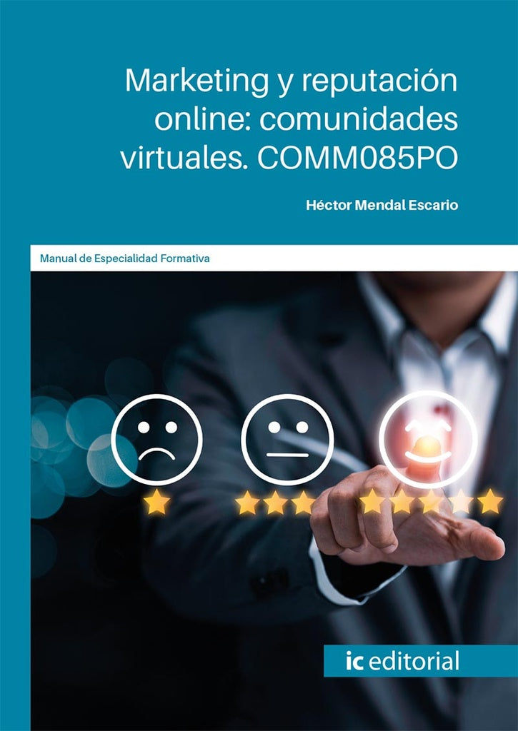 Marketing y reputación online: comunidades virtuales | Héctor Mendal Escario