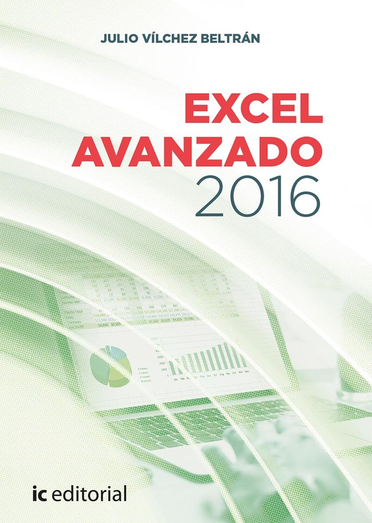Excel avanzado 2016 | Julio Vílchez Beltrán