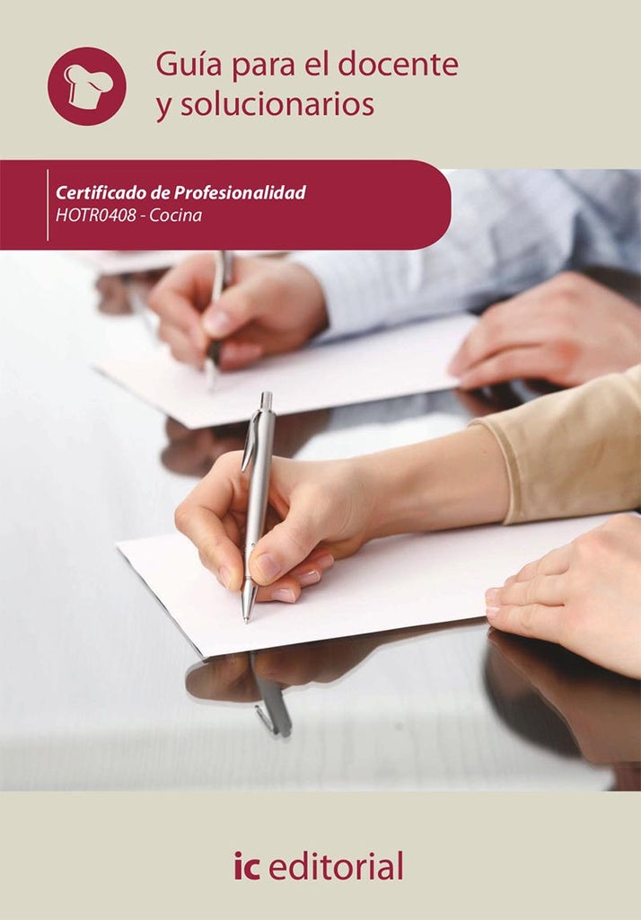 Cocina. HOTR0408 - Guía para el docente y solucionarios | Innovación y Cualificación S. L. Innovación y Cual