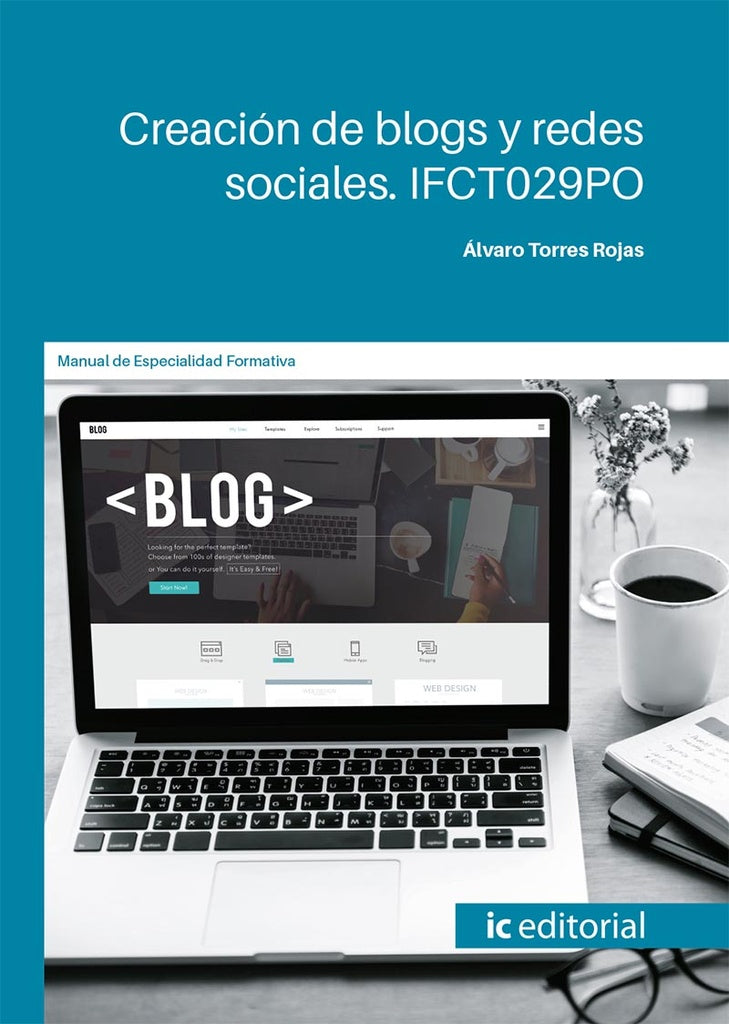 Creación de blogs y redes sociales | Álvaro Torres Rojas